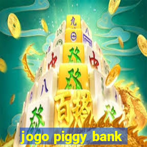 jogo piggy bank